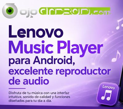 Lenovo Music Player para Android, excelente reproductor de audio